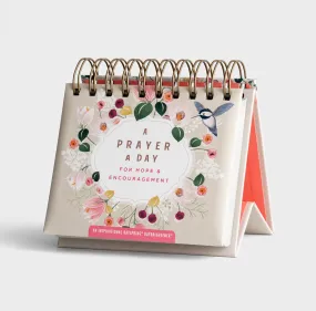 A Prayer A Day For Hope & Encouragement - Perpetual Calendar