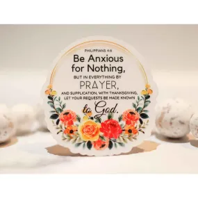 Be Anxious For Nothing Clear, Vinyl Sticker, 3in.