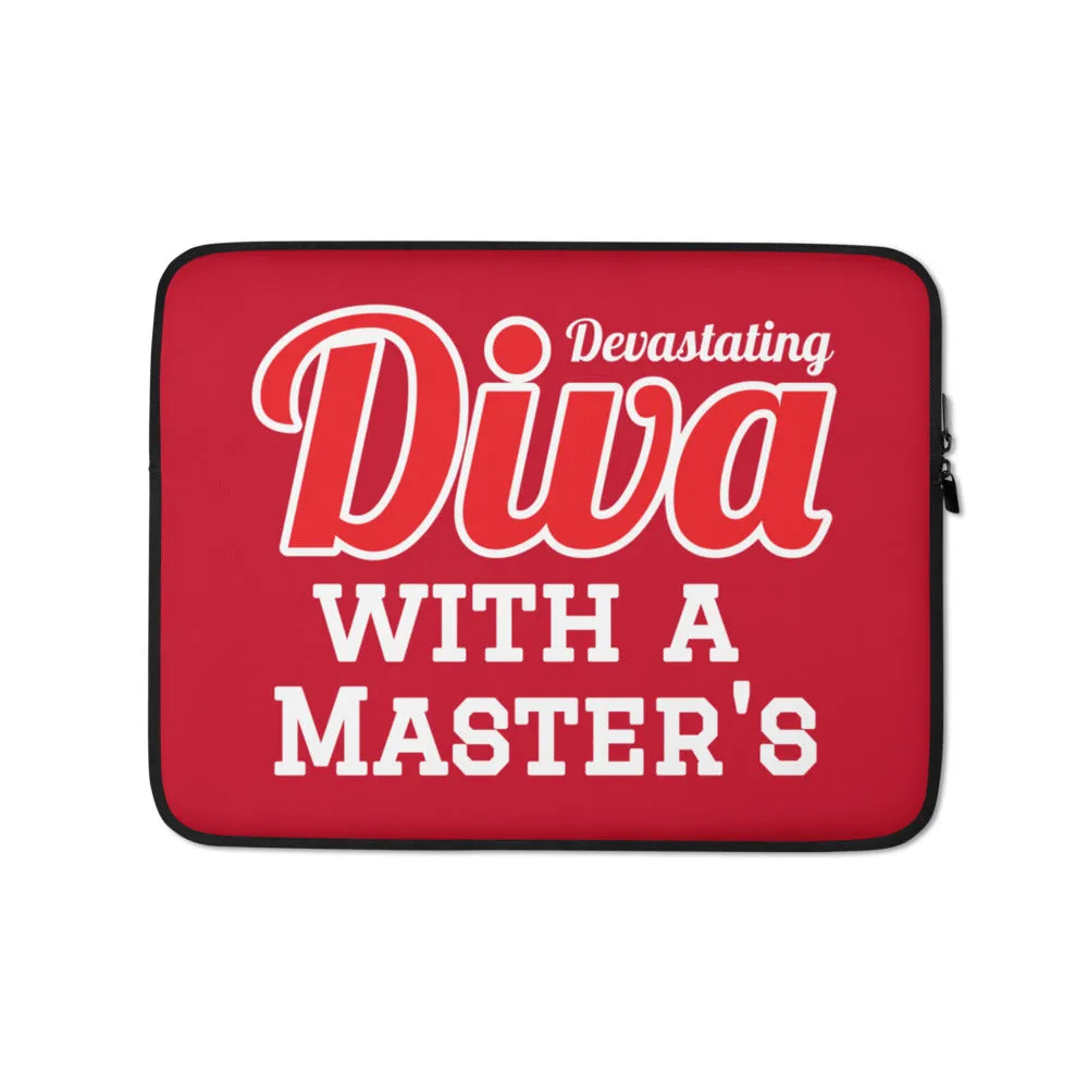 Diva with a Master's Laptop Sleeve