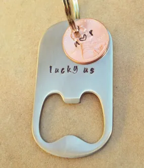 Lucky Us Keychain, Lucky Us Bottle Opener Keychain